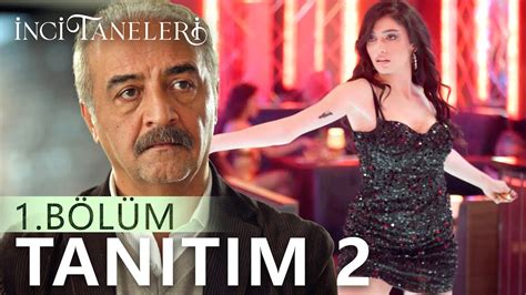 İnci Taneleri – 1. Bölüm Tanıtım 2 (25 Ocak Perşembe Kanal D'de ...