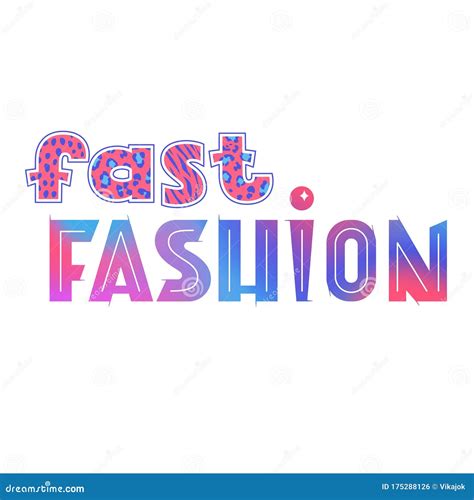 Fast Fashion Lettering Bright And Colorful Vector Sign Short Phrase