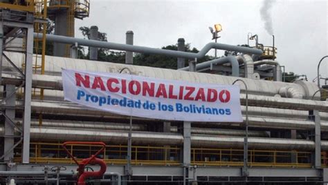 Bolivia Lo Mejor Que Tenemos La NacionalizaciÓn De Recursos