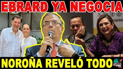 Filtran Fuerte Llamada Ebrard Pacta Con X Chitl Youtube