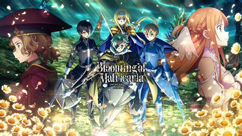 SWORD ART ONLINE Alicization Lycoris Blooming Of Matricaria For