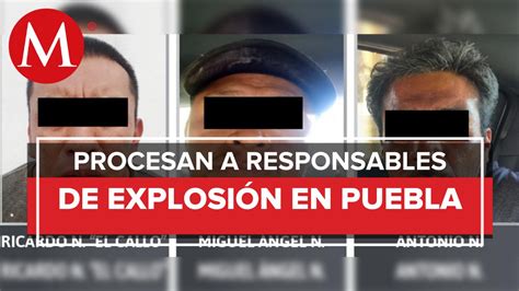 Dictan Prisi N Preventiva Contra Presuntos Responsables De Explosi N En