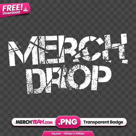 Streetwear Style Merch Drop Badge Merchyeah