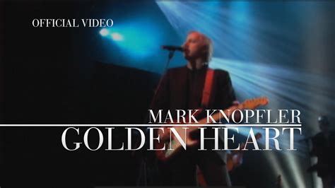 Mark Knopfler Golden Heart Live 1996 Official Mark Knopfler Promo Videos Blues Music