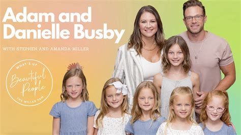 Adam And Danielle Busby Infertility Quintuplets And Being