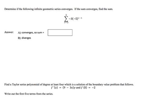 Solved Determine If The Following Infinite Geometric Series Chegg