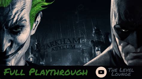 Batman Arkham Asylum Full Playthrough Youtube