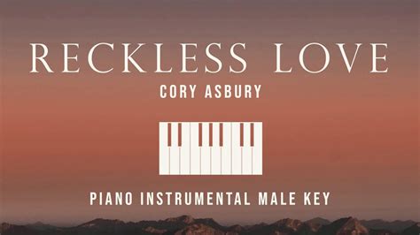 Reckless Love Cory Asbury Piano Instrumental Cover Male Key With