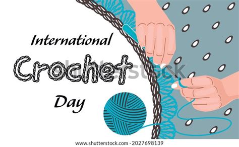 International Crochet Day Banner Hands Binding Stock Vector Royalty