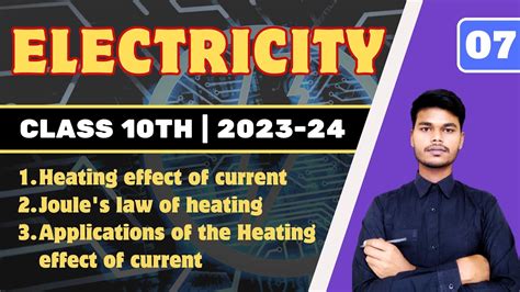 Electricity Class 10 Heating Effect Of Current Joule S Law