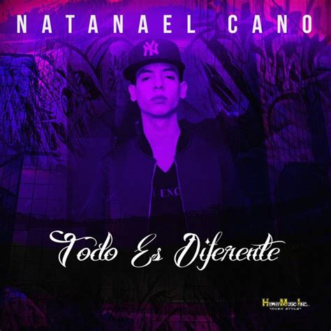 Todo Es Diferente Álbum de Natanael Cano LETRAS MUS BR