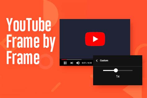 How To Go Frame By Frame On Youtube Tubekarma