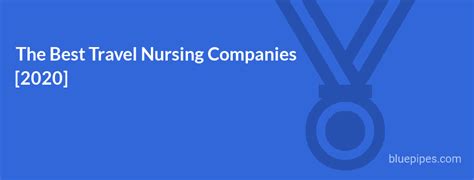 The Best Travel Nursing Companies 2020 Bluepipes Blog