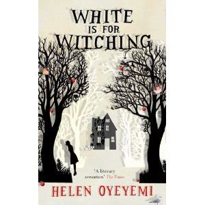 Helen Oyeyemi Le Blanc Va Aux Sorci Res Les Voix Dun Macabre N O