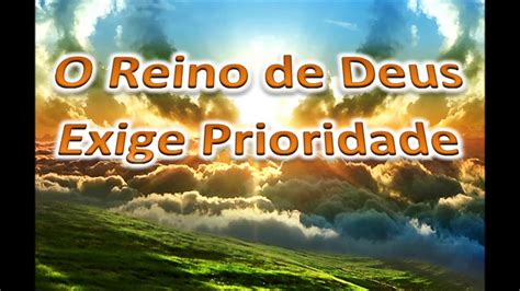 O REINO DE DEUS EXIGE PRIORIDADE LAURO MAXIAS YouTube