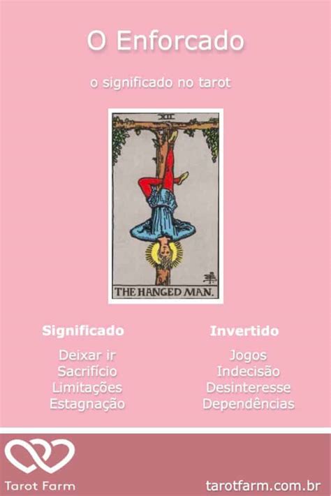 O Enforcado Significado No Tarot Amor Dinheiro Saúde E Mais Tarotfarm