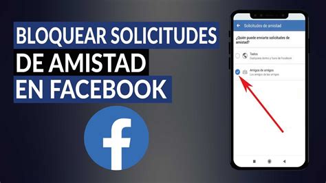 Cómo Bloquear las Solicitudes de Amistad en Facebook Desactivar