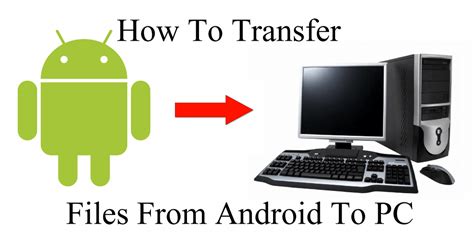 How To Transfer Files From Android To Pc Without Usb Cable