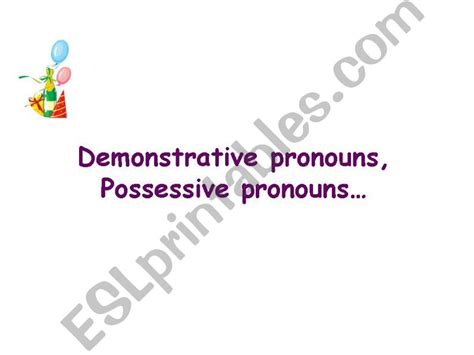 ESL English PowerPoints Demonstrative Pronouns And Possesive