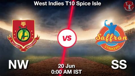 NW Vs SS Dream11 Prediction Team Live Cricket 20 Jun 2024 12 00 AM