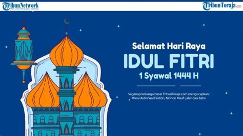 Kumpulan 200 Ucapan Selamat Lebaran Idul Fitri 1 Syawal 1444 H