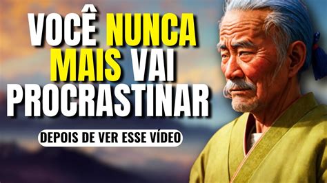 Esse O Segredo Dos Monges Zen Para Superar A Procrastina O E A