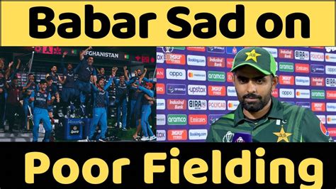 Babar Azam Sad Reaction On Pakistan Defeat Against Afghanistan