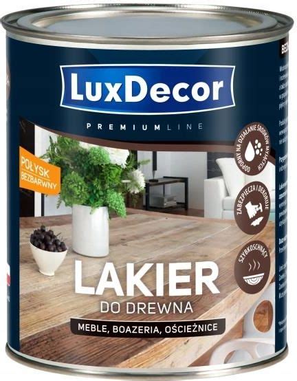 Farba Luxdecor Lakier Do Drewna Połysk Mebli Bezba 0 4L 15277 Opinie