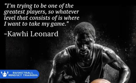 72 Kawhi Leonard Quotes On Defense His Personality And Basketball