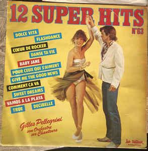 Gilles Pellegrini Son Orchestre Et Ses Chanteurs Super Hits N