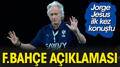 Jorge Jesus tan Fenerbahçe açıklaması