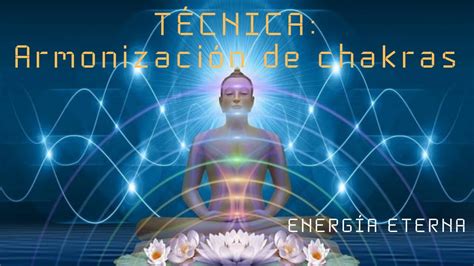 Técnica de meditación guiada para limpiar y armonizar chakras