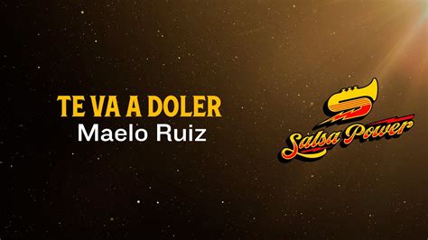 Te Va A Doler Maelo Ruiz Video Letra Salsa Power YouTube