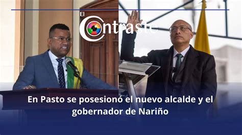 En Pasto se posesionó el nuevo alcalde y el gobernador de Nariño