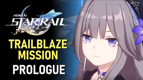 Honkai Star Rail Trailblaze Mission Chapter Full Cutscenes Main