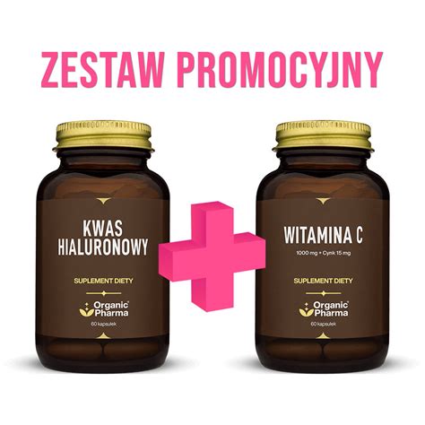 Zestaw Kwas Hialuronowy Witamina C Cynk Organic Pharma