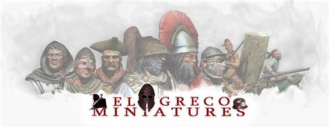 El Greco Miniatures – El Greco Miniatures Ltd.