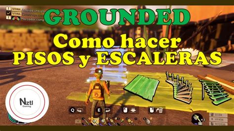 Grounded Cómo desbloquear hacer pisos y escaleras YouTube