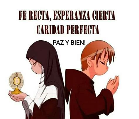 Pin By Claris Martinez On Paz Y Bien Frases E Im Genes Franciscanas