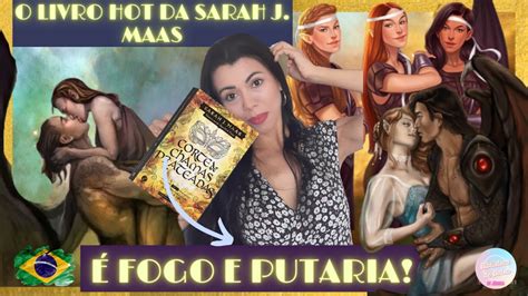 LIVRO DE PUTARIA DA SARAH J MAAS CORTE DE CHAMAS PRATEADAS RESENHA