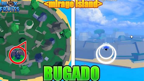 ESSE BUG VAI FAZER VOCÊ ACHAR A MIRAGE ISLANDE NO BLOX FRUITS YouTube