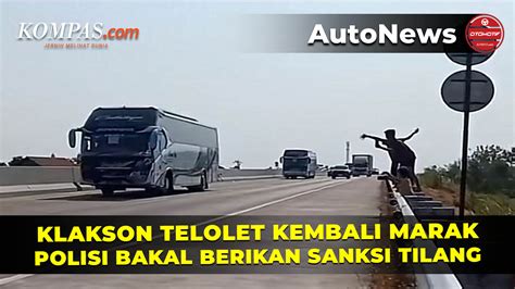 Bus Dilarang Pakai Klakson Telolet Bakal Kena Sanksi Tilang