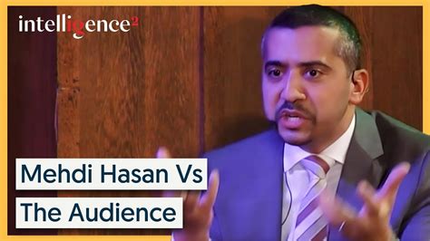 Mehdi Hasan Proves Whether He Can Win Every Argument Intelligence