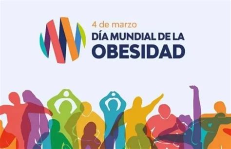 Día Mundial De La Obesidad Enfoque Noticias