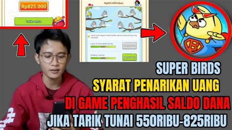 Game Penghasil Uang Super Birds Syarat Nya Seperti Iniaplikasi