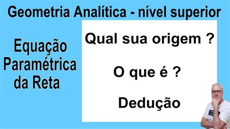 GRINGS EQUAÇÃO PARAMÉTRICA DA RETA GEOMETRIA ANALÍTICA YouTube