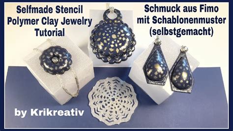 Selfmade Stencil Polymer Clay Jewelry Tutorial Schmuck Aus Fimo Mit