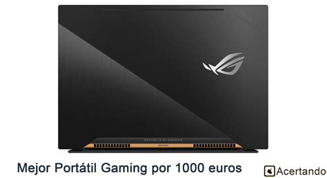 Mejor Portátil Gaming Por 1000 Euros En 2023 ⋆ Acertando