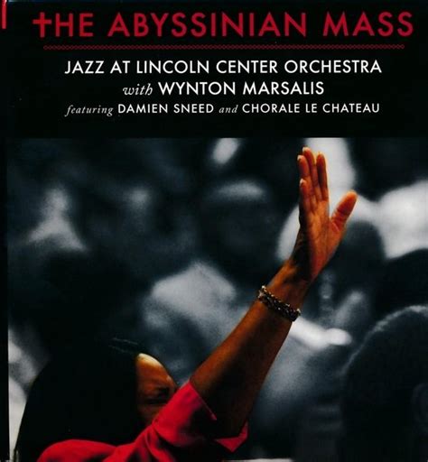 Jazz At The Lincoln Center Orchestra And Wynton Marsalis The Abyssinian