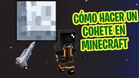 Como Hacer Un Cohete En Minecraft Youtube